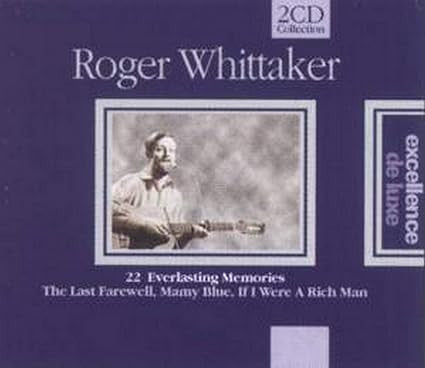 WHITTAKER, ROGER - 22 EVERLASTING MEMORIES (2CDS)