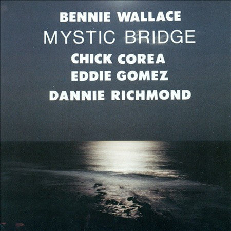 WALLACE, BENNIE - MYSTIC BRIDGE (REMASTERED)