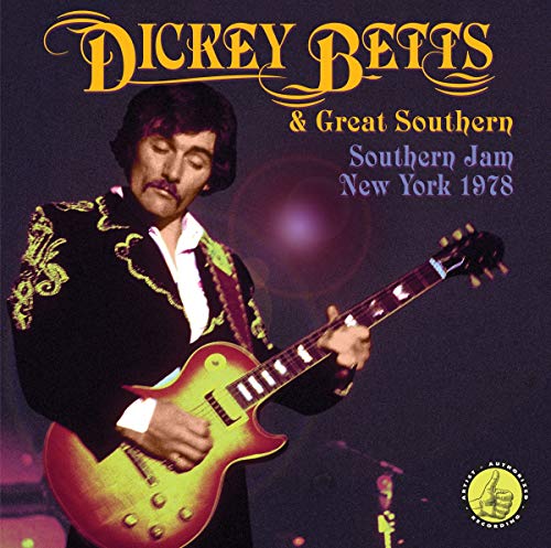 BETTS, DICKEY & GREAT SOUTHERN (ALLMAN B - SOUTHERN JAM - NEW YORK 1978