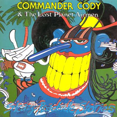 COMMANDER CODY & HIS LOST PLANET AIRMEN - SLEAZY ROADSIDE STORIES
