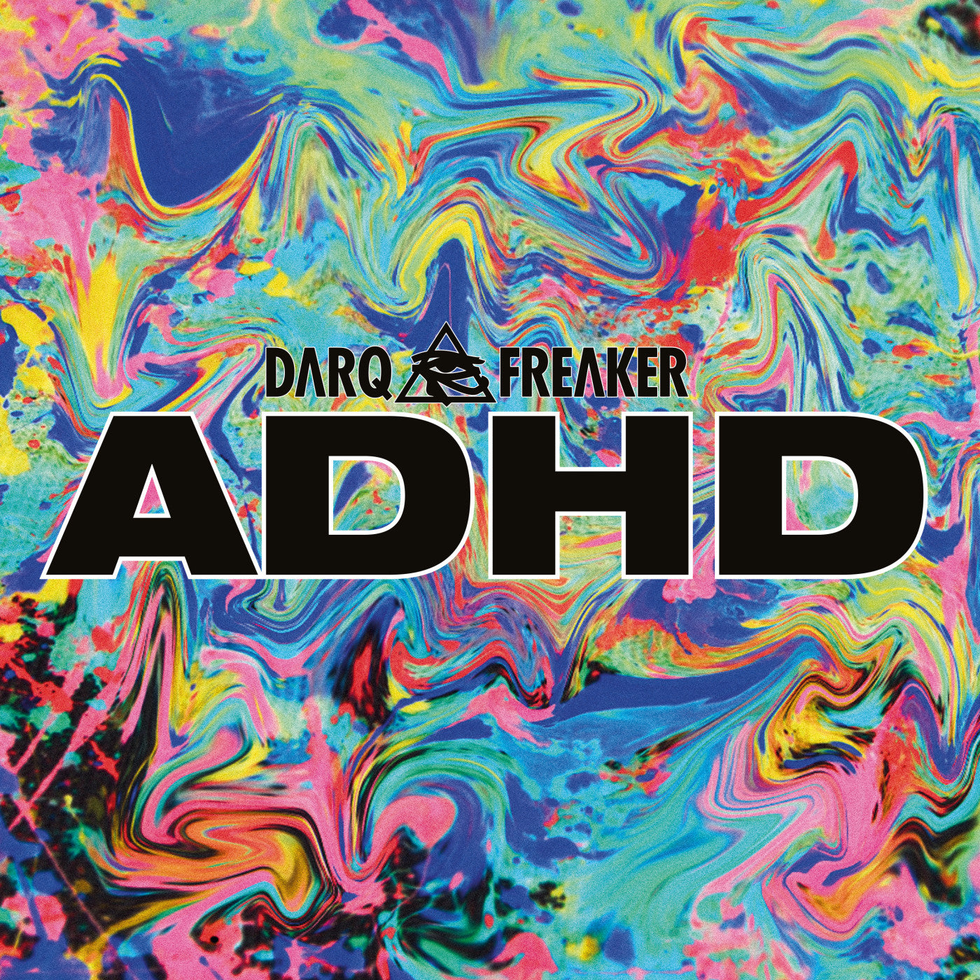 DARQ E FREAKER - ADHD EP