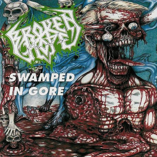 BROKEN HOPE - SWAMPED IN GORE