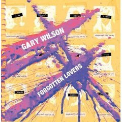 WILSON, GARY - FORGOTTEN LOVERS