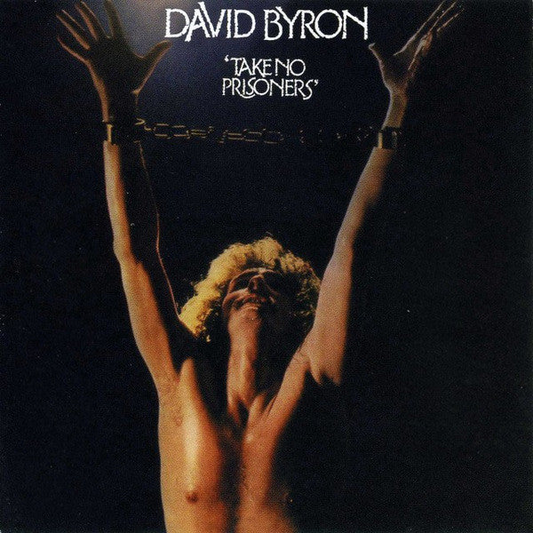 BYRON, DAVID - TAKE NO PRISONERS