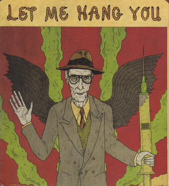 BURROUGHS, WILLIAM S. - LET ME HANG YOU