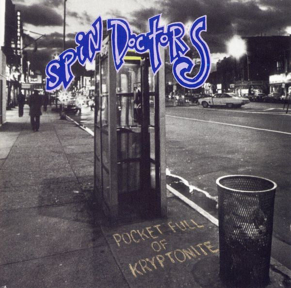 SPIN DOCTORS - POCKET FULL OF KRYPTONITE (20TH ANN)