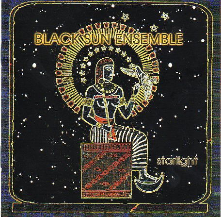 BLACK SUN ENSEMBLE - STARLIGHT