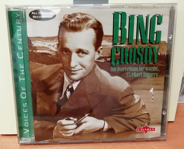 CROSBY, BING - TOO MARVELOUS FOR WORDS: 25 CHART TOPPER