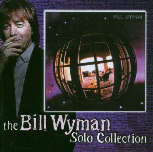 WYMAN, BILL (ROLLING STONES) - SOLO COLLECTION