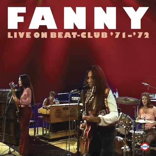 FANNY - LIVE ON BEAT-CLUB '71-72