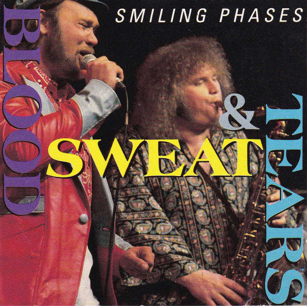 BLOOD, SWEAT & TEARS - SMILING PHASES