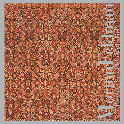 FELDMAN, MORTON - PATTERNS IN A CHROMATIC FIELD
