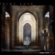 SHADOW GALLERY - PRIME CUTS