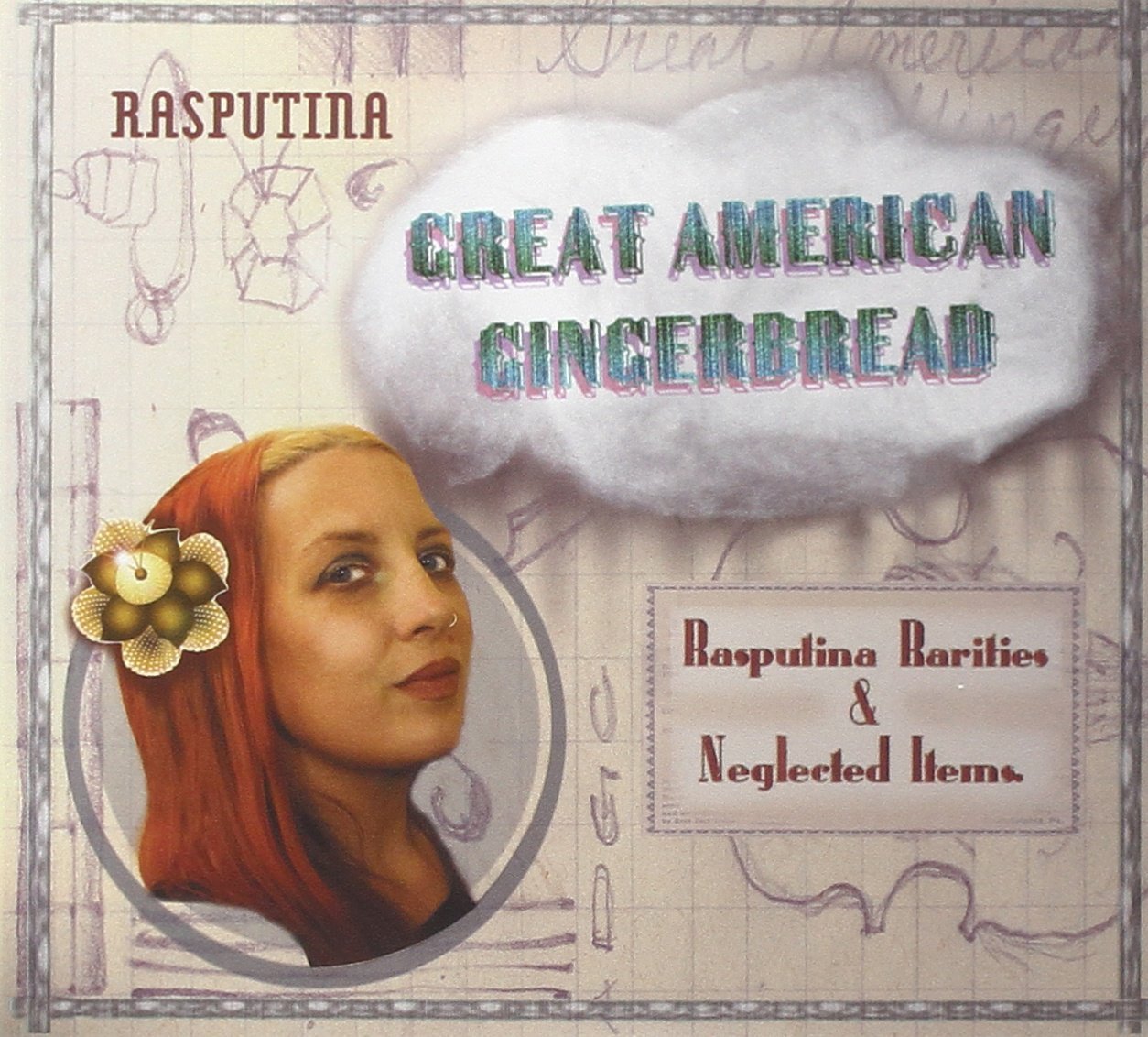 RASPUTINA - GREAT AMERICAN GINGERBREAD