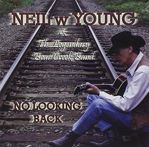 YOUNG, NEIL W. - NO LOOKING BACK