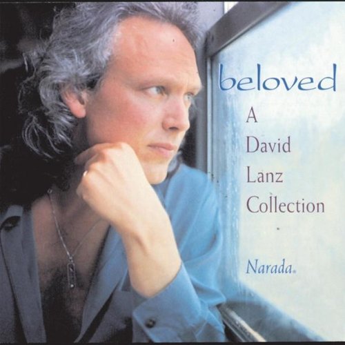 LANZ, DAVID - BELOVED-A COLLECTION
