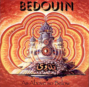 BEDOUIN - AS ABOVE SO BELOW