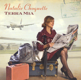 CHOQUETTE, NATALIE - TERRA MIA!