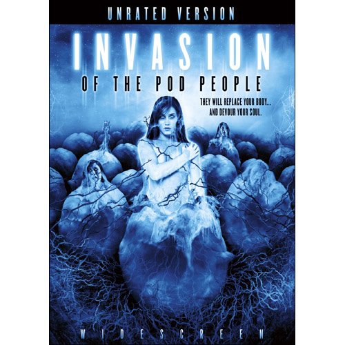 INVASION OF THE POD PEOPLE - DVD-UNRATED VERSION