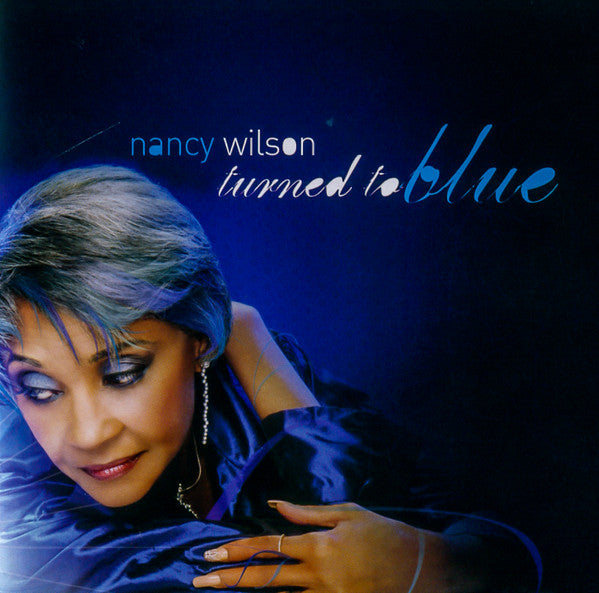 WILSON, NANCY - TURNED TO BLUE