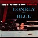 ORBISON, ROY - SINGS LONELY & BLUE