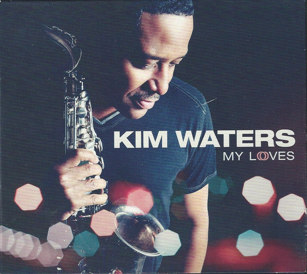 WATERS, KIM - MY LOVES