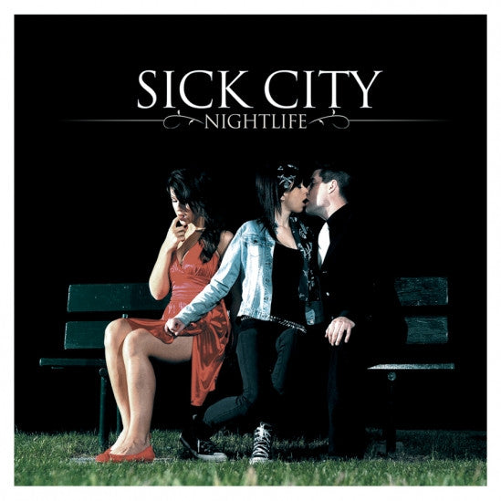 SICK CITY - NIGHTLIFE