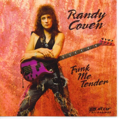 COVEN, RANDY - FUNK ME TENDER