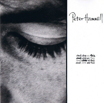 HAMMILL, PETER - & CLOSE AS THIS (REMASTERED)
