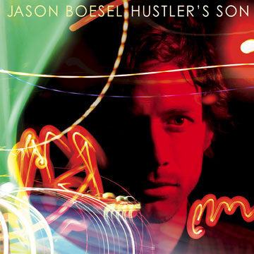 BOESEL, JASON - HUSTLER'S SON