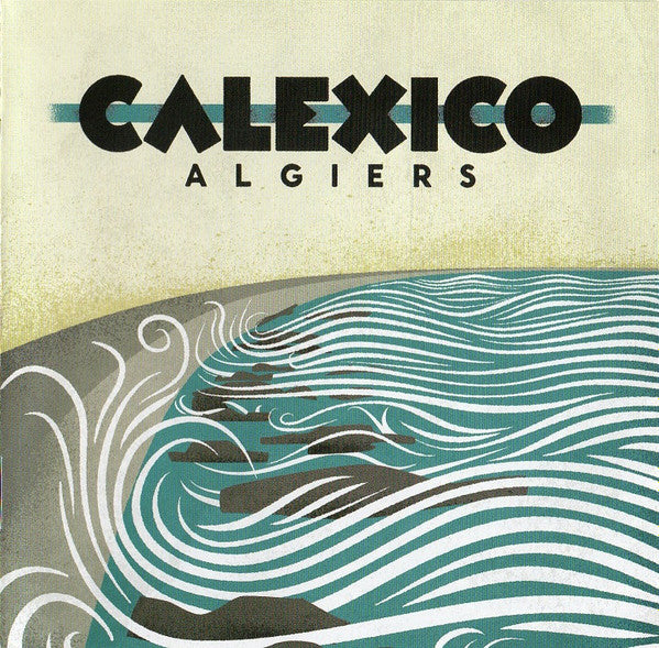 CALEXICO - ALGIERS (BONUS TRACK)