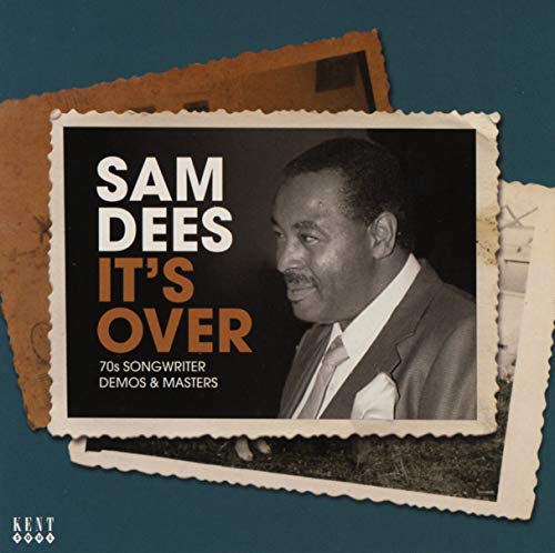 DEES, SAM - IT'S OVER: 70'S SONGWRITER DEMOES & MAST