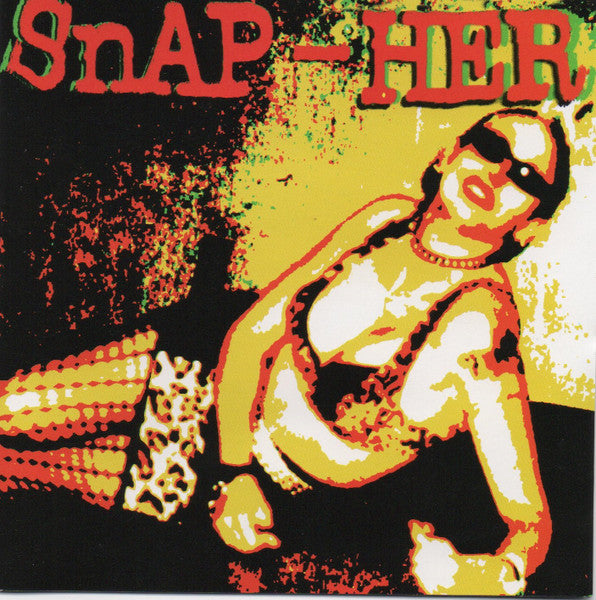 SNAP-HER - QUEEN BITCH OF ROCK & ROLL