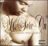 MR. SERV-ON - NO MORE QUESTIONS