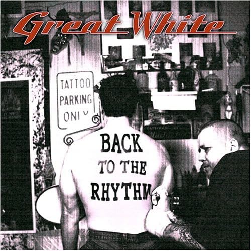 GREAT WHITE - BACK TO THE RHYTHM
