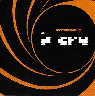 ROTERSAND - I CRY
