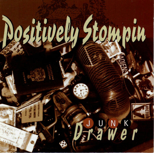 POSITIVELY STOMPIN' - JUNK DRAWER