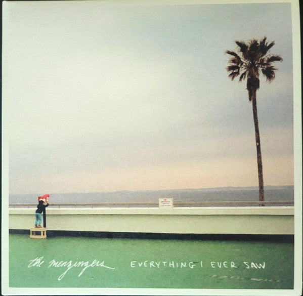 THE MENZINGERS - EVERYTHING I EVER SAW (CD)