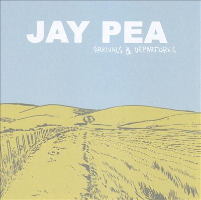 JAY PEA - ARRIVALS & DEPARTURES