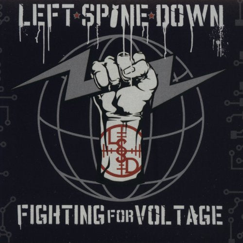 LEFT SPINE DOWN - FIGHTING FOR VOLTAGE