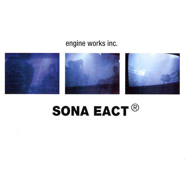 SONA EACT - ENGINE WORKS INC.