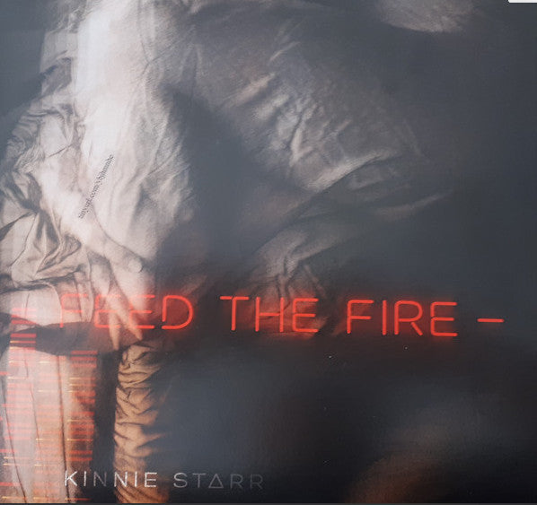 STARR, KINNIE - FEED THE FIRE