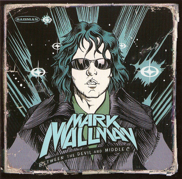 MALLMAN, MARK - BETWEEN THE DEVIL & MIDDLE C