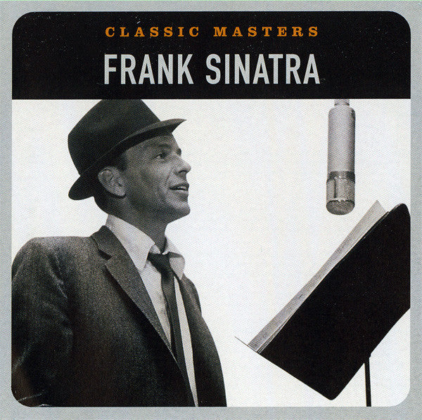 SINATRA, FRANK - CLASSIC MASTERS