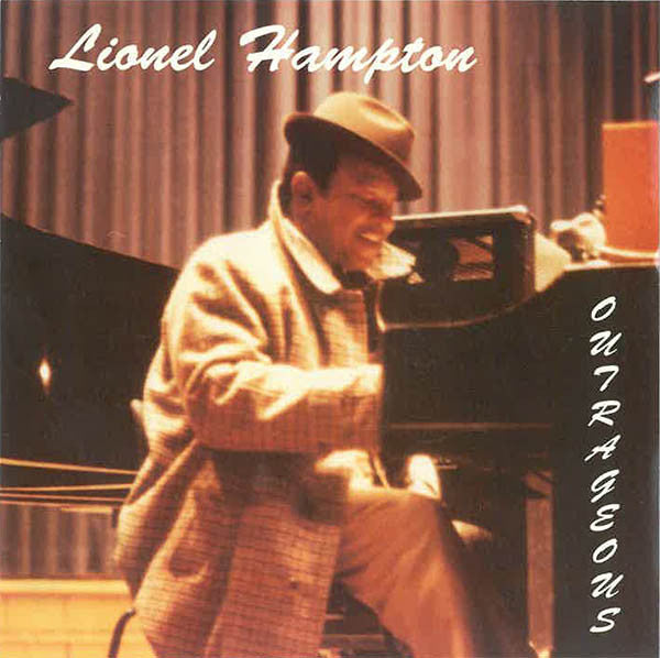 HAMPTON, LIONEL - OUTRAGEOUS