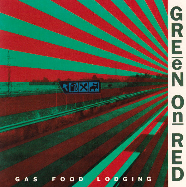 GREEN ON RED - GAS FOOD LODGING...