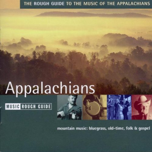 VARIOUS - ROUGH GUIDE TO THE MUSIC OF THE APPALACH