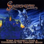 GRAVEWORM - WHEN DAYLIGHT'S GONE & UNDERNEATH THE CRESENT MOON