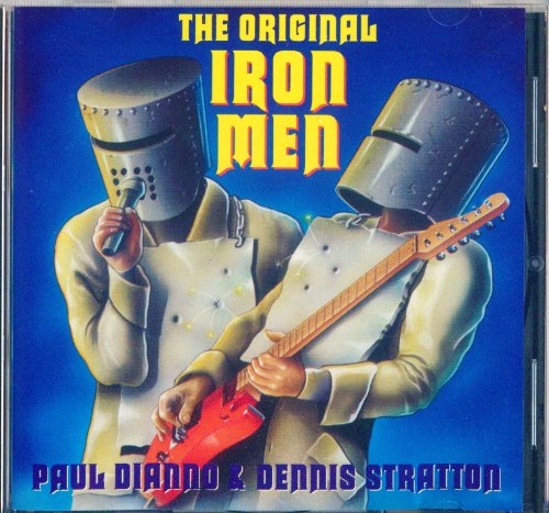 DI'ANNO, PAUL & DENNIS STRATTON - THE ORIGINAL IRON MEN