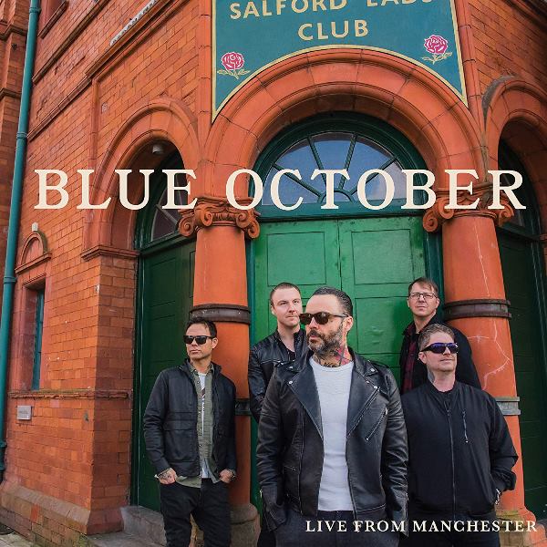 BLUE OCTOBER - LIVE FROM MANCHESTER